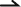 →